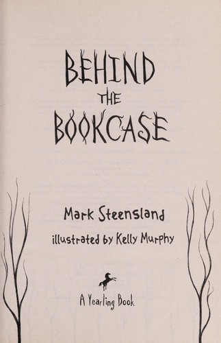 Mark Steensland: Behind the bookcase (2013)