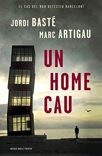 Jordi Basté, Marc Artigau: Un home cau (Paperback, Català language, ROSA DELS VENTS)