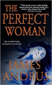 James Andrus: The Perfect Woman (2010, P Mass Paper)