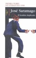 José Saramago: El hombre duplicado. (Spanish language, 2003, Alfaguara)