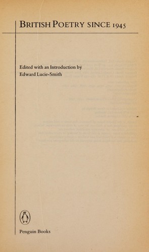 Edward Lucie-Smith: British poetry since 1945 (1985, Penguin)