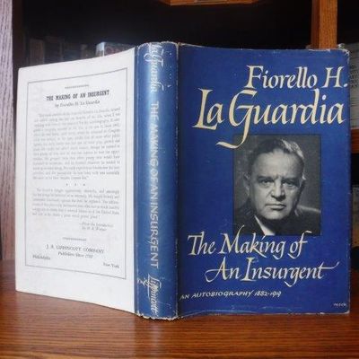 Fiorello Laguardia, Morris R. Werner: The Making of an Insurgent (Hardcover, 1948, J. B. Lippincott Company)
