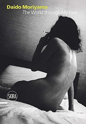 Daido Moriyama, Filippo Maggia: Daido Moriyama (Hardcover, 2010, Skira, Brand: Skira)