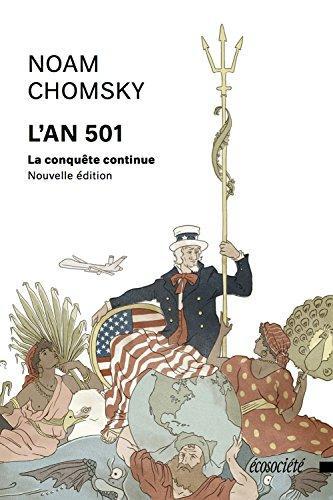 Noam Chomsky: L'An 501 - La conquête continue (French language)