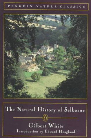Gilbert White: The natural history of Selborne (1997, Penguin Books)