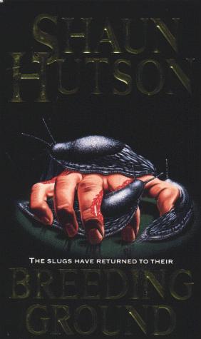 Shaun Hutson: Breeding Ground (Paperback, 1990, Time Warner Paperbacks)