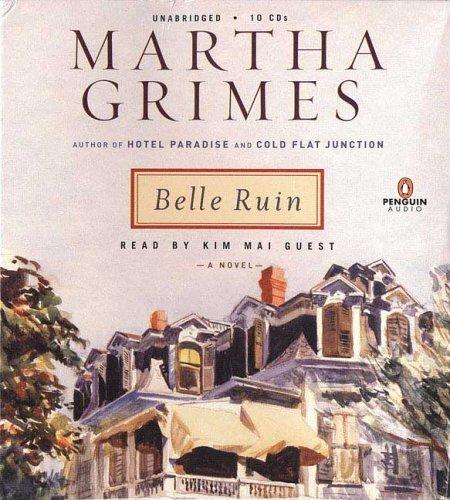 Martha Grimes: Belle Ruin (Emma Graham Mysteries) (Penguin Audio)