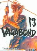 Takehiko Inoue: Vagabond 13 (Paperback, Spanish language)