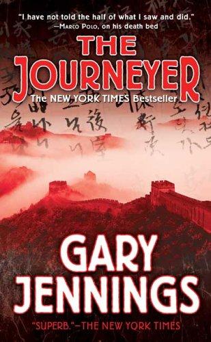 Gary Jennings: The Journeyer (2006, Forge Books)