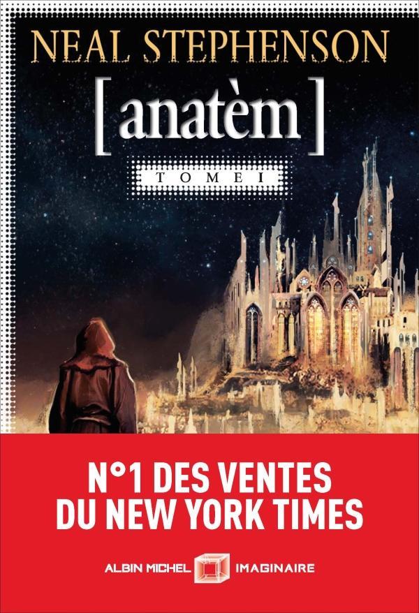 Neal Stephenson: Anatèm : roman (French language, 2018)