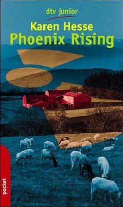 Karen Hesse: Phoenix Rising. (Paperback, German language, Dtv)
