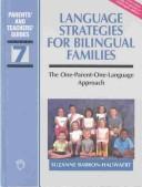 Suzanne Barron-Hauwaert: Language strategies for bilingual families (2004, Multilingual Matters)