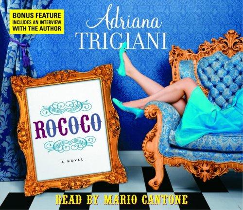 Adriana Trigiani: Rococo (AudiobookFormat, 2005, Random House Audio)