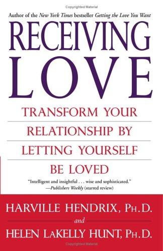 Harville, PhD Hendrix, Helen, Ph.D. Hunt: Receiving Love (Paperback, 2005, Atria)
