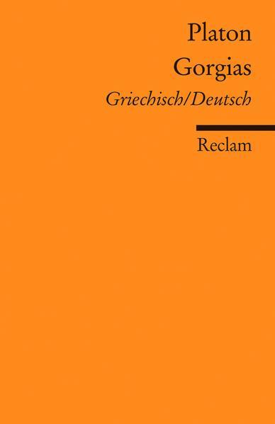 Plato, Πλάτων: Gorgias (German language, 2011, P. Reclam)