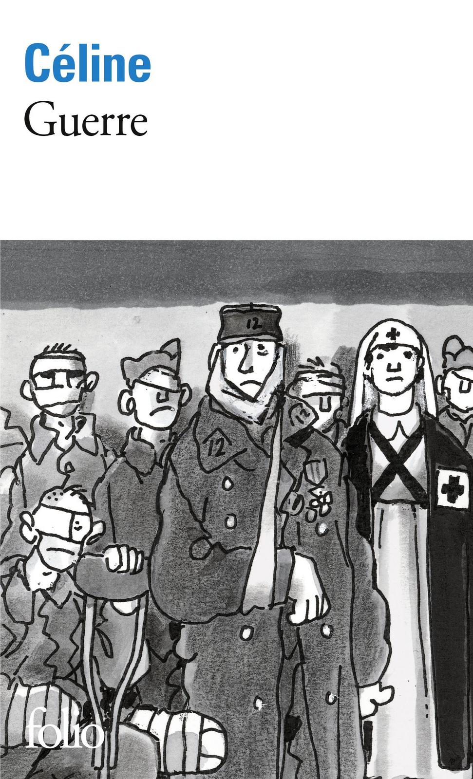 Louis-Ferdinand Céline: Guerre (French language, 2023, Éditions Gallimard)