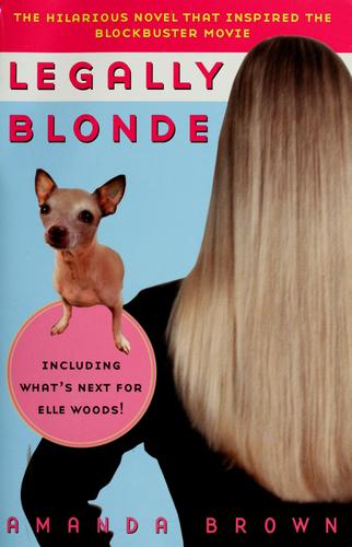 Amanda Brown: Legally Blonde (2003, Plume)