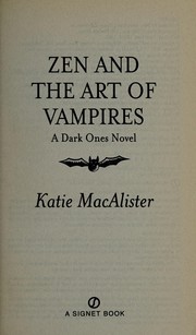 Katie MacAlister: Zen and the art of vampires (2008, Signet)