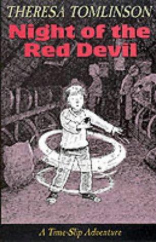 Theresa Tomlinson: The Night of the Red Devil (Time Slip Adventures) (Paperback, Walker Books Ltd)
