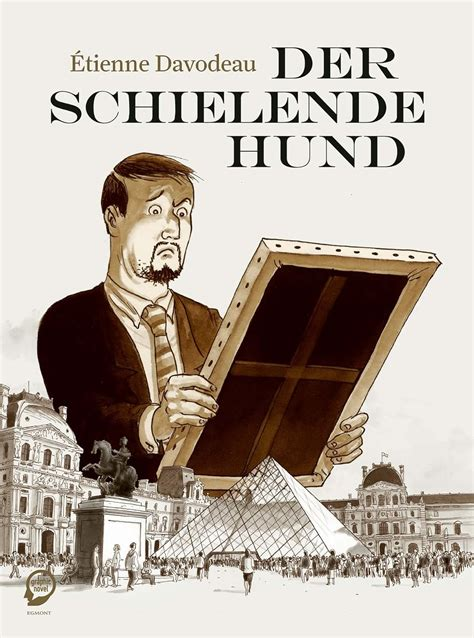 Étienne Davodeau: Der schielende Hund (GraphicNovel, Deutsch language, 2015, Egmont Graphic Novel)