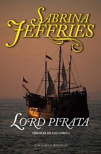 Sabrina Jeffries: Lord Pirata (2009, Terciopelo)