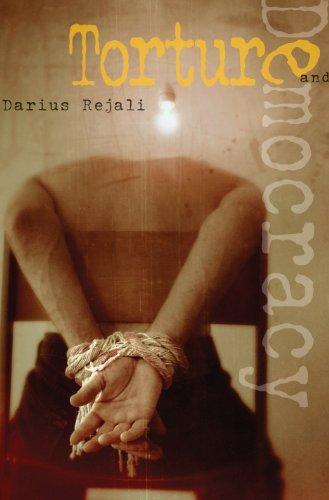 Darius Rejali: Torture and democracy (Princeton University Press)