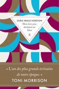 Zora Neale Hurston: Mais leurs yeux dardaient sur Dieu (French language, 2018)