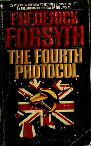 Frederick Forsyth: The fourth protocol (1985, Bantam)