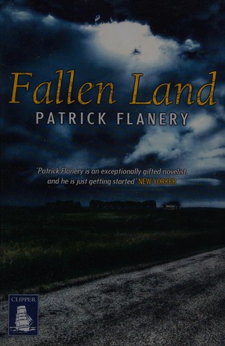 Patrick Flanery: Fallen land (2013, Clipper Large Print)