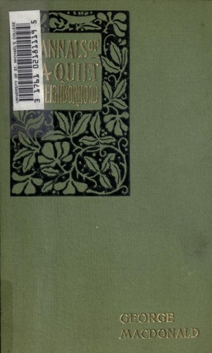 George MacDonald: Annals of a quiet neighbourhood (D. McKay)