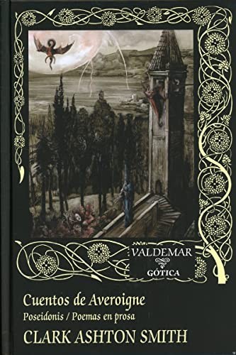 Clark Ashton Smith: Cuentos de Averoigne (Hardcover, Español language, 2021, Valdemar)