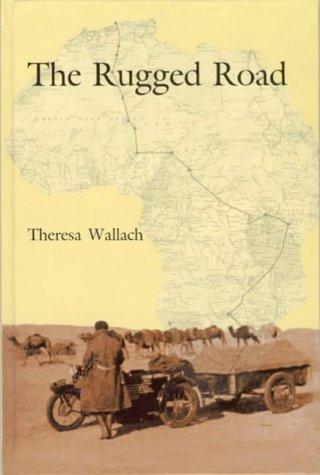 Theresa Wallach: The Rugged Road (Hardcover, 2001, Panther Publishing Ltd)
