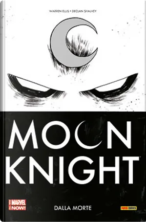 Warren Ellis, Declan Shalvey, Doug Moench: Moon Knight (Hardcover, italiano language, 2015, Panini Comics)
