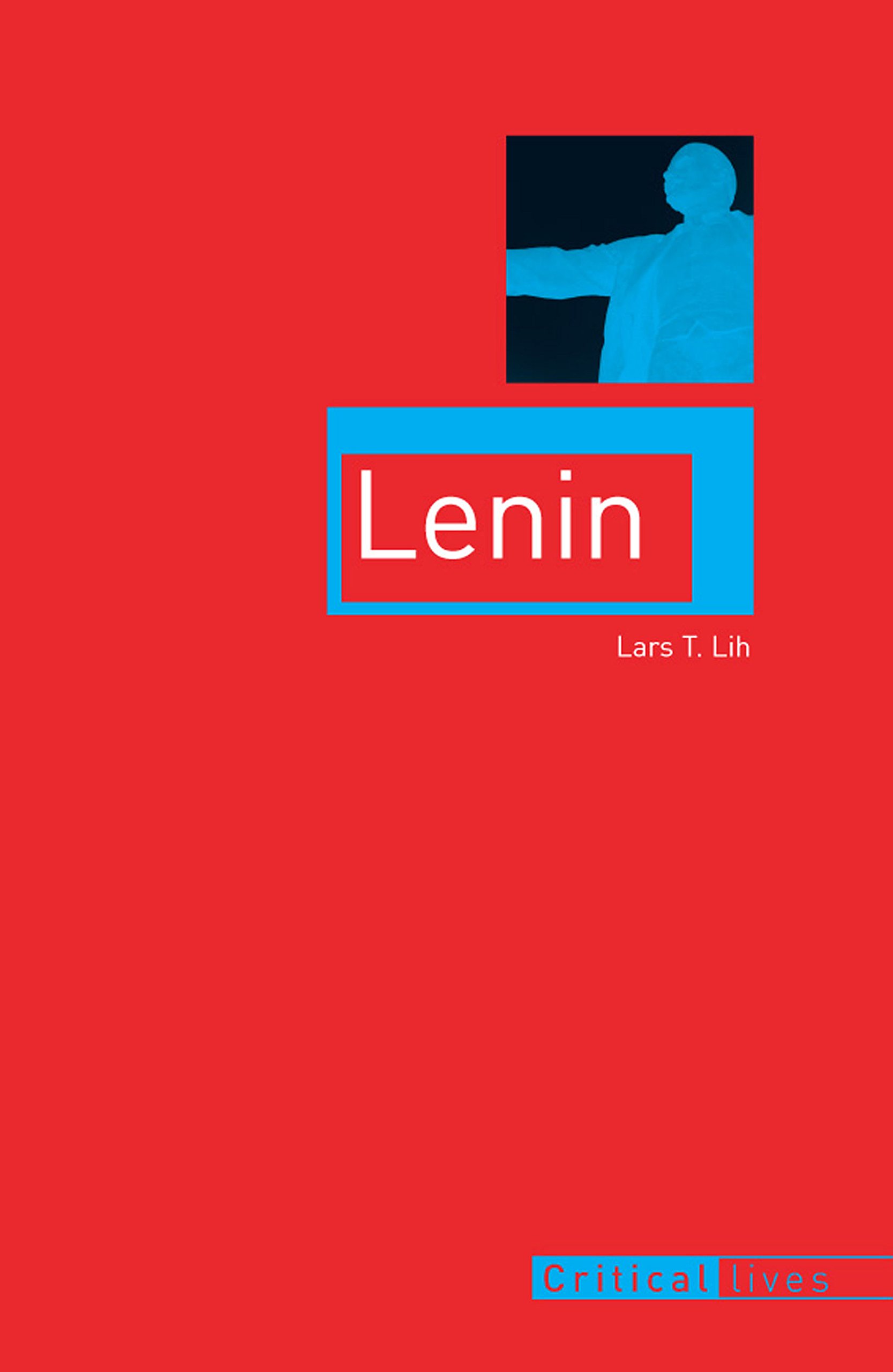 Lars T. Lih: Lenin (2011, Reaktion Books)