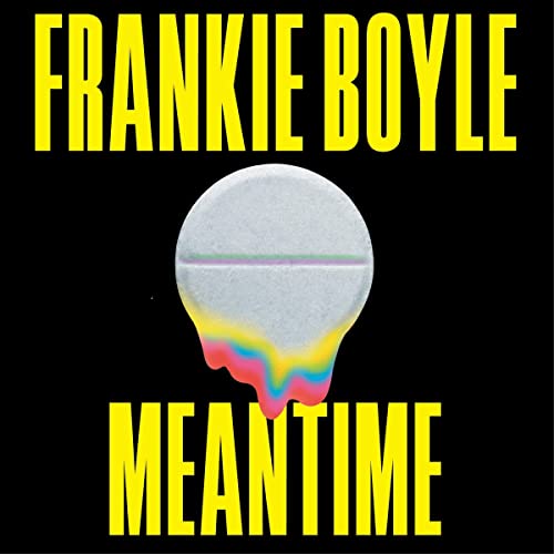 Frankie Boyle: Meantime (AudiobookFormat, 2022, Baskerville)