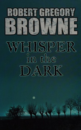 Robert Gregory Browne: Whisper in the dark (2009, Charnwood)