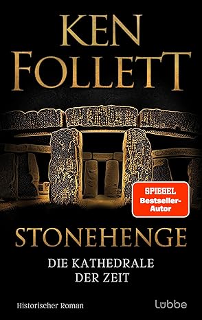 Ken Follett: Stonehenge - Die Kathedrale der Zeit (Hardcover, Deutsch language, 2025, Lübbe)