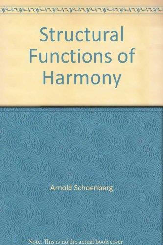 Arnold Schoenberg: Structural Functions of Harmony (1990)