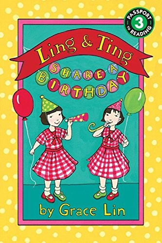 Grace Lin: Ling & Ting Share a Birthday (Hardcover, OwnHealer)