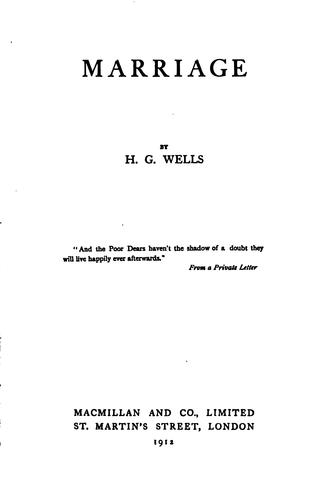 H. G. Wells: Marriage (1912, Duffield & Company)