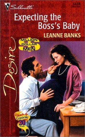 Leanne Banks: Expecting The Boss'S Baby (Million-Dollar Men) (Silhouette Desire, No 1338) (Silhouette)