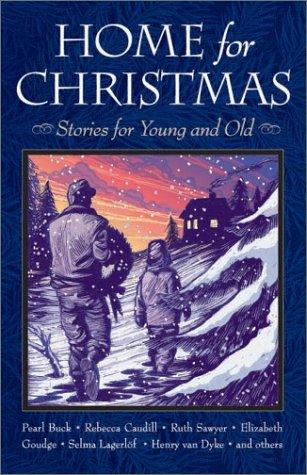 Pearl S. Buck, Henry van Dyke, Beatrice Joy Chute, Ruth Sawyer: Home for Christmas (Paperback, 2002, Plough Pub. House)