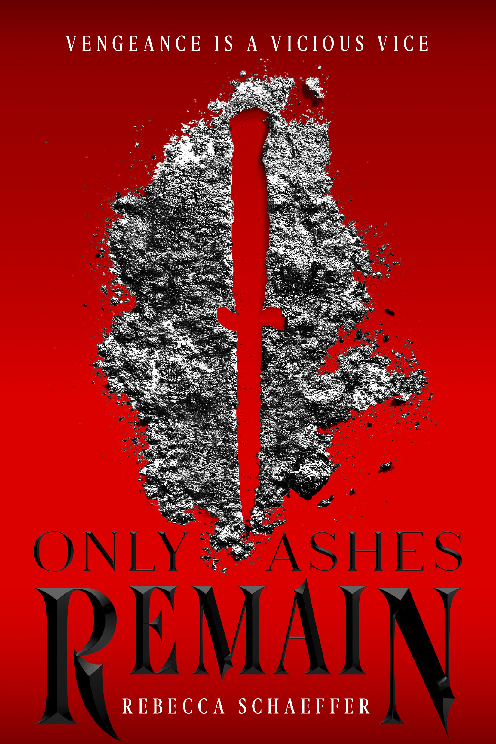 Rebecca Schaeffer: Only Ashes Remain (Hardcover, 2019, HMH Books for Young Readers)