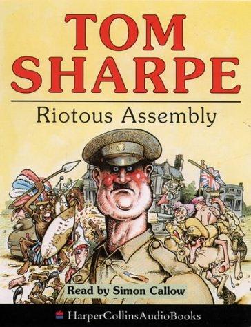 Tom Sharpe: Riotous Assembly (AudiobookFormat, 1996, HarperCollins Audio)