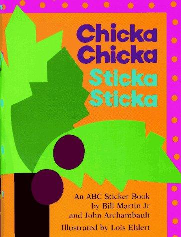 Bill Martin: Chicka chicka sticka sticka (1995, Little Simon)