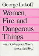 George Lakoff: Women, Fire, and Dangerous Things: What Categories Reveal About the Mind (1987, University of Chicago Press)