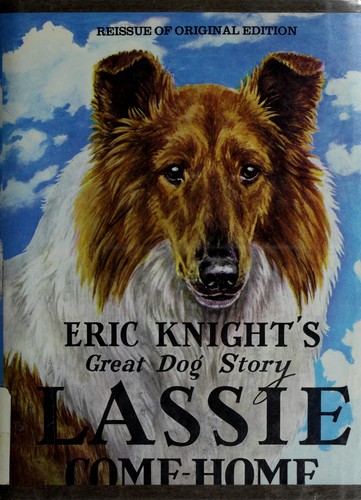 Eric Knight: Lassie come-home (1968, Henry Holt and Co.)