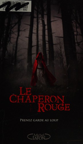 Sarah Blakley-Cartwright: Le Chaperon rouge (French language, 2011, M. Lafon)
