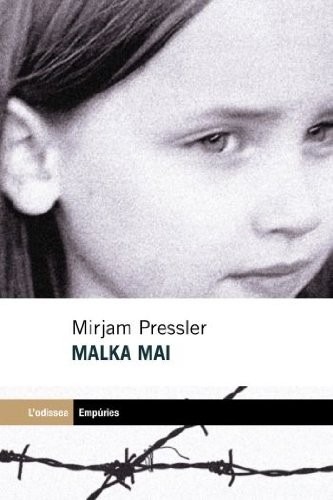 Mirjam Pressler: Malka mai (Paperback, Editorial Empúries)