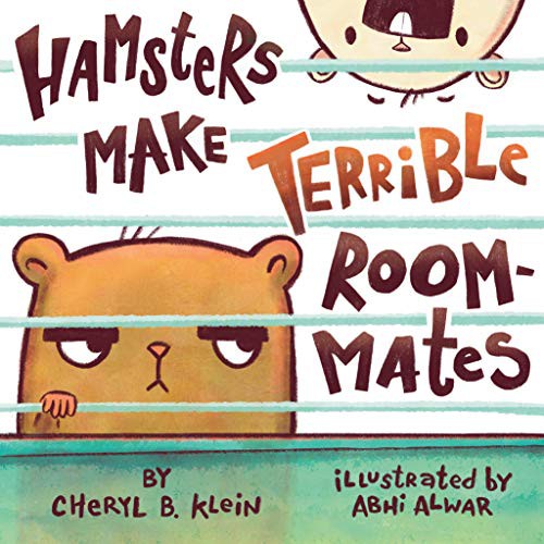 Abhi Alwar, Cheryl Klein: Hamsters Make Terrible Roommates (Hardcover, Dial Books)
